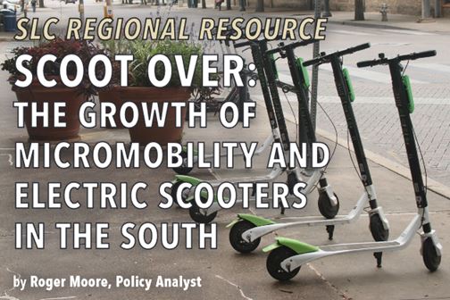 Scoot Over: The Growth of Micromobility and Electric Scooters in the South
