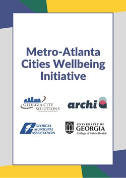 Metro-Atlanta Cities Wellbeing Initiative Final Report